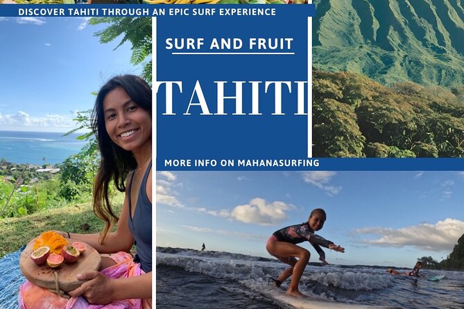 SURF TAHITI Bites & Waves – Surf experience with every bite - Why Tahiti is a fitting place to learn
